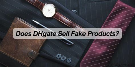 does dhgate sell luxury products.